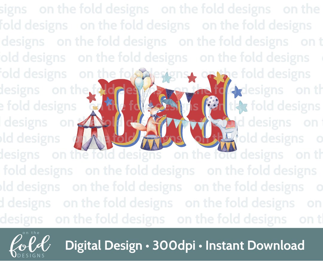 Circus Dad Birthday Clipart PNG Matching Party Theme Family Clothing ...