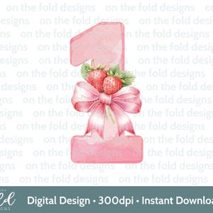 Fraise 1er anniversaire Clipart PNG baies mignon une image fer sur sublimation artisanat fabrication de cartes UVDTF DTG Transparent téléchargement