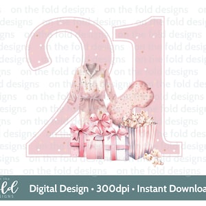 Twenty One Girls Night In Clipart, festa de pijama rosa bebê clipart digital PNG, 21º design de convite, sublimação de PJ, imagem de suéter UVDTF