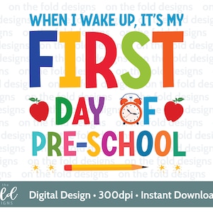 1er día en PreSchool Clipart 1er día Sublimación primaria PNG Cuando me despierto Descarga digital instantánea PJ Diseño UVDTF Diseño Iniciando guardería