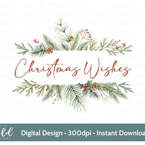 Auguri di Natale Clipart PNG Ghirlanda floreale per le feste, Fogliame di agrifoglio Clipart PNG per sublimazione digitale istantanea Creazione di biglietti Uvdtf Dtd Design