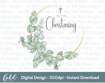 Taufe Clipart, Eukalyptuskranz, Neutral, PNG Sublimationsdesign, Kartendruck, religiöses Bild, Namenstag Konfirmation 300dpi
