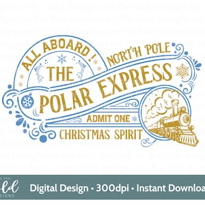 Polar Express Clipart PNG i SVG Pociąg świąteczny, Niebieski pociąg, Koszulka świąteczna bilet na pociąg, projekt karty, Sublimacja UV Dtf Dtg obraz