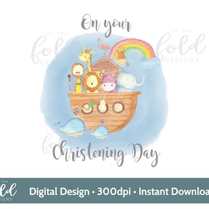 Noahs Ark Christening clipart PNG sublimation design instant download file with transparent background 300dpi