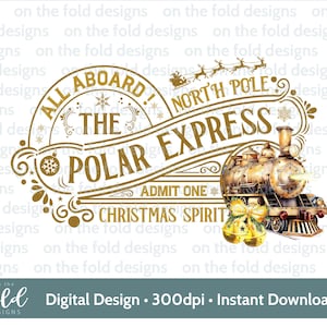 Polar Express Clipart, Pociąg Bożonarodzeniowy, Złoty Pociąg, Święta Bożego Narodzenia, Projekt Koszulki PNG, Bilet Pociągowy, Projekt Karty, Obraz Sublimacyjny