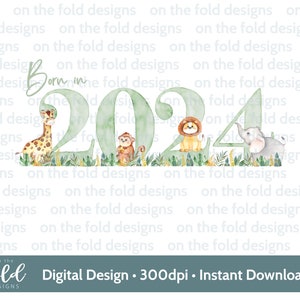 Animaux de safari, nés en 2024, clipart, png transparents, téléchargement immédiat, sublimation, conception d'invitations, travaux manuels, fabrication de cartes, nouveauté