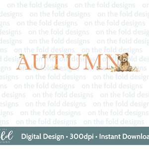 Herbst Teddybär Kürbis 1. Halloween PNG sofortiger digitaler Clipart Download, Babykleidung neues Babykartenentwurf spezielles Geschenk Sublimation