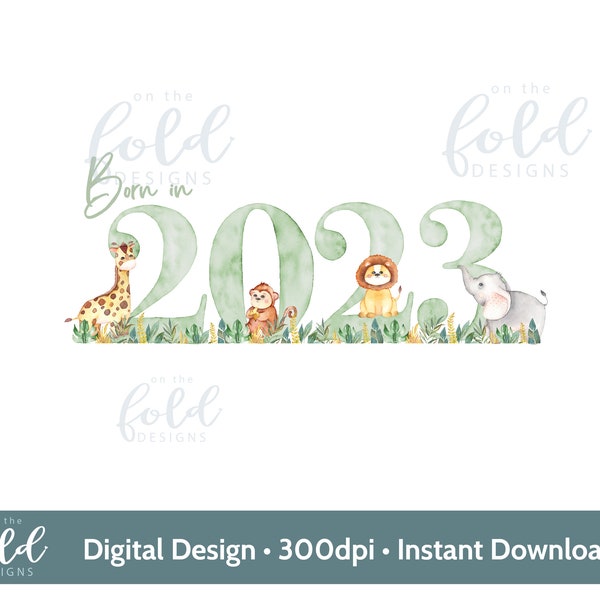 Safari Animals, Born in 2023, clipart, transparent png, instant download for sublimation, invitation design, crafting, card making