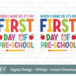 1er día en PreSchool Clipart 1er día Sublimación primaria PNG Cuando me despierto Descarga digital instantánea PJ Diseño UVDTF Diseño Iniciando guardería
