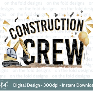 Bouw bemanning Clipart familie Tshirt Digger graafmachine PNG verjaardag Tee's sublimatie ontwerp digitaal beeld taart Topper Shirt Design UVDTF