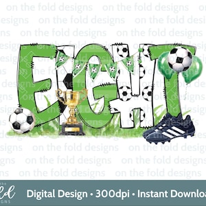 Football 8e anniversaire Clipart football garçon Tshirt bébé gilet carte imprimer votre propre PNG personnalisé Footie Party Footy bottes Sublimation UVDTF