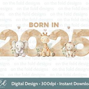 Clipart Png transparents d'animaux de safari nés en 2025 Téléchargement instantané Sublimation marron neutre Design d'invitation nouveau bébé gilet carte de bébé