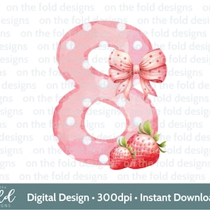 Erdbeere 8. Geburtstag Clipart PNG Beere Acht Bild Eisen auf Sublimation Crafting Kartenherstellung UVDTF DTG Transparent Download
