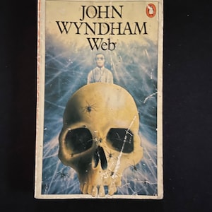 JOHN WYNDHAM - Web - 1980 Penguin Paperback -Uncommon Apocalyptic Fiction