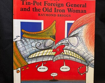 Le général étranger de Tinpot et The Old Iron Woman de Raymond Briggs 1984