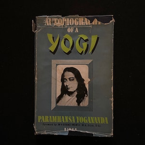 Autobiography of a Yogi  Paramahansa Yogananda- 1953