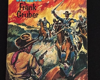 Fighting Man Frank Gruber - Romanzo tascabile western d'epoca - Narrativa di frontiera americana della metà del XX secolo