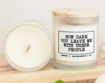 Coworker Leaving Candle How Dare You Leave Me Candle Office Best Buddy Retirement Funny Party Candle Surprise Idea Boss From Employees 912