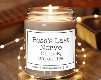 Boss's Last Nerve Candle Funny Boss Gift Appreciation Surprise For Boss Work Anniversary Gift Coworkers to Boss Scented Candle Jar Idea 263