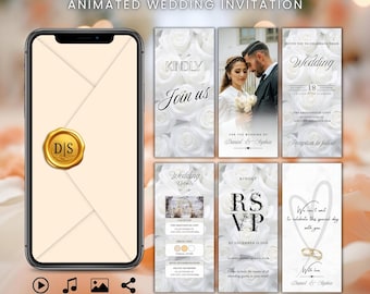 May include: A smartphone displaying a digital envelope with a gold wax seal featuring the initials D|S, alongside six vertical panels of a fully editable animated wedding invitation template with white rose backgrounds and text details.