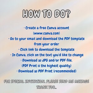 Pode incluir: Um gr&aacute;fico de texto azul e branco sobre um fundo desfocado com instru&ccedil;&otilde;es sobre como baixar e editar um modelo PDF usando Canva. O texto inclui "HOW TO DO?", "Create a free Canva account", "Go to your email and download the PDF template", "Click link to download the template", "In Canva, click on the text you'd like to change", "Download as JPG and/or PDF file", "Download as PDF Print (recommended)", "FOR SPECIAL INVITATION. PLEASE SEND ME MESSAGE", and "THANK YOU..."