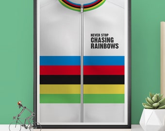 World Champion Rainbow Jersey - Cycling Motivational  Print - Gifts for Cyclists - Cycling Quotes Poster