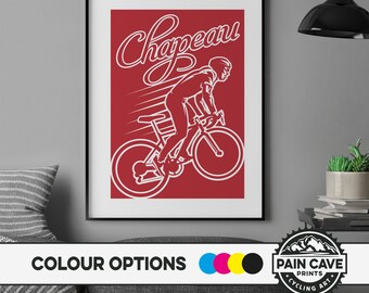 Chapeau! Motivational Cycling Illustration Poster - Bicycle Wall Art - Personalisation Options - Gifts for Cyclists - Bike Quotes Art Print