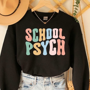 School Psych Sweatshirt, Gift For Psychologist, Psychologist Gift Sweatshirt School Counselor Graduation Gift Sweatshirt