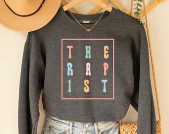 Therapist Sweatshirt Counselor Sweatshirt Psychologist Sweatshirt Therapist Appreciation Gift