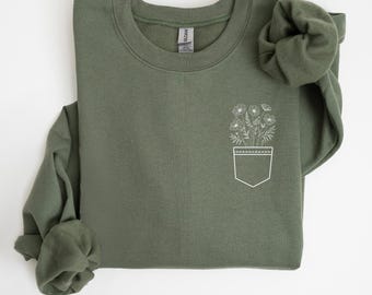 Pocket Flowers Sweatshirt Nature Lover Sweatshirt Wildflowers Sweatshirt Plant Lady Sweatshirt Women Summer Sweatshirt Gardener Sweatshirt