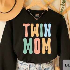 Twin Mom Sweatshirt Mom Of Twins Sweatshirt Twin Mommy Sweatshirt Mothers Day Gift for Mom Twin Mama Sweatshirt