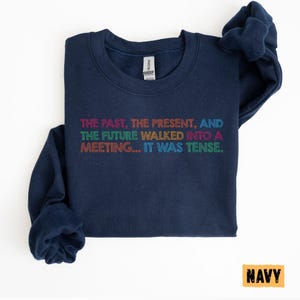 English Teacher Sweatshirt Funny Grammar Sweatshirt Humor Punctuation Sweatshirt Writer Sweatshirt Grammar Police Sweatshirt