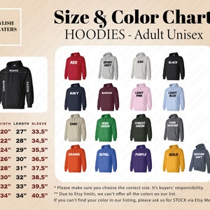 May include: Size and color chart for adult unisex hoodies. The chart shows different colors and sizes of hoodies with measurements in inches. The colors include red, sport grey, ash, black, navy, maroon, light pink, light blue, sand, Irish green, forest green, dark heather, orange, royal, purple, gold, and heather navy.