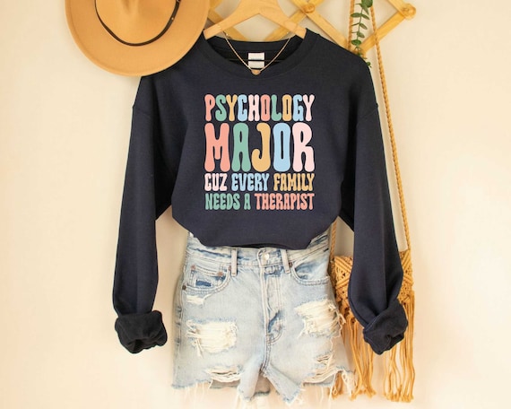 Psychology Major Sweatshirt, Gift for Psych Student, Future Therapist Sweatshirt, Psychology Sweatshirt