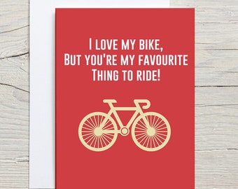 Funny Valentine's Card For Cyclist: Cheeky Bike Lover Gift