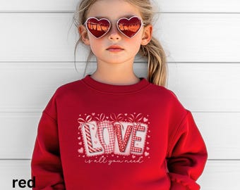 Love is all you need Youth Sweatshirt, Valentine Heart Doodle shirt