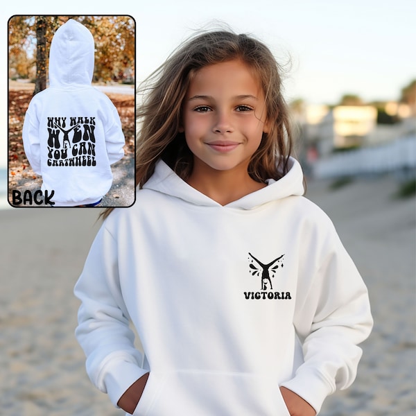 Custom Name Gymnastics Youth  Hooded Sweatshirt, Why walk when you can Cartwheel shirt, Personalized Gymnastics Hoodie, Pocket print shirt