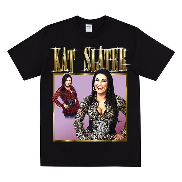 KAT SLATER Homage T-shirt, Eastenders T Shirt, Funny Eastenders T Shirt, Kat Slater Tshirt For Fans Of Eastenders, I Became A Total Slag