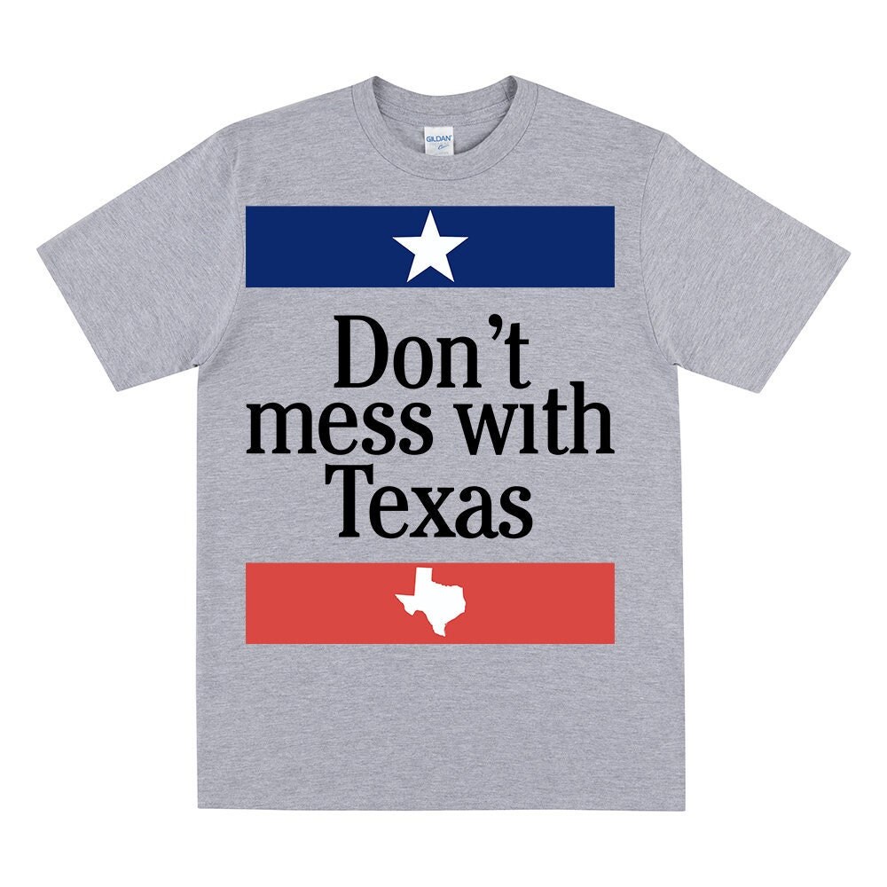 T-shirt Don't mess with Texas, T-shirt carte de l'État du Texas, J'aime le Texas, T-shirt drapeau de l'État du Texas, Texas Born & Bred, Ne plaisante pas avec une maman texane