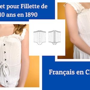 Peut inclure: Corset blanc avec un nœud en ruban et de petits boutons noirs. Le corset fait partie d'un ensemble de vêtements historiques. L'image comprend également un schéma du corset et le texte "Corset pour Fillette de 10 ans en 1890".