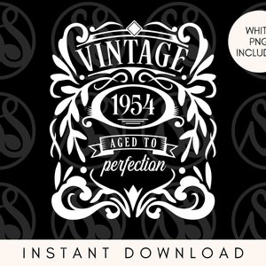 Svg vintage 1954, svg 1954 édition limitée, 71e anniversaire svg, svg vieilli à la perfection, png, motifs par sublimation, fichier svg pour cricut,