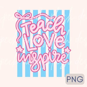Preppy teacher png, stripe png, colorful png, teach love inspire png, educator png, retro trendy png for teacher, spring summer png image 3