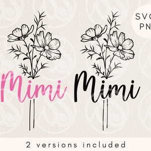 mimi flower svg, mimi gift svg, mimi shirt svg, mimi floral svg, mothers day svg, svg file for cricut, mimi sublimation design, mimi png