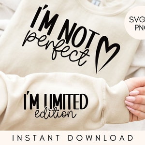 boho selflove SVG, boho self care SVG, non sono perfetto, sono PNG in edizione limitata, boho inspirational SVG, disegni di sublimazione, file di taglio SVG