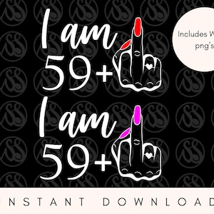 60 cumpleaños svg divertido, tengo 59 más dedo medio svg, 1963 svg, svg para el 60 cumpleaños, grosero 60 cumpleaños svg, divertido 60 cumpleaños svg, svg para mujeres 60