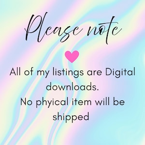 Puede incluir: Anuncio de descarga digital con un fondo hologr&aacute;fico pastel. El texto "Please note" est&aacute; en escritura cursiva sobre un coraz&oacute;n rosa. El texto aclara que todos los listados son descargas digitales y no se enviar&aacute;n art&iacute;culos f&iacute;sicos.