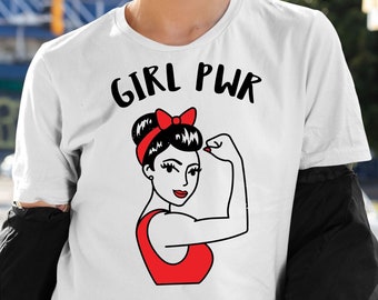 Girl Power Shirt, Feminist Shirt, Womens Rights T-Shirt, Grl Pwr Tee, Gift For Her, The Feminist Gift, Woman Up Shirt, Equal Rights Shirt