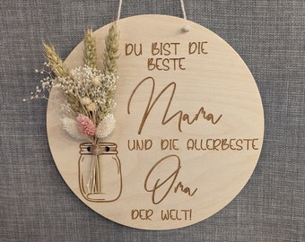 Muttertag, Muttertagsgeschenk, Geschenk, Beste Mama und allerbeste Oma, Wandschild mit Trockenblumen, Danke Mama, Danke Oma.