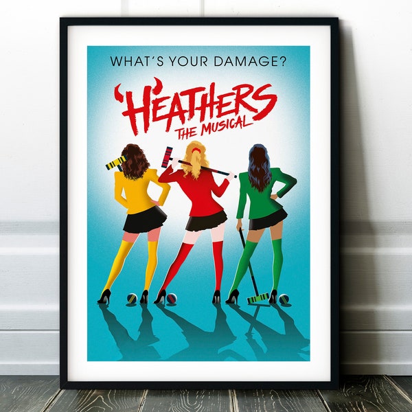 Heathers Musical Print