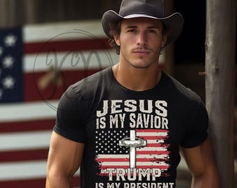 Jesus is My Savior Trump Png, President Trump Png, Trump Png, Independence Day Png, American Flag Png, Trump T-Shirt Design, Png Files
